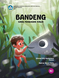 Image of Bandeng: Sang Penghuni Rawa