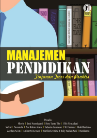 Image of Manajemen Pendidikan: Tinjauan Teori dan Praktis